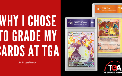 Why I Chose To Grade My Cards at TGA